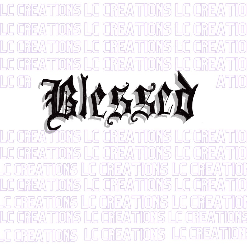 Blessed PNG|DTF| Commercial Use|sublimation| Old English Letters ...
