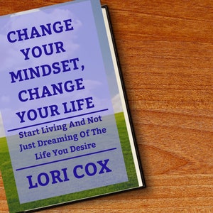 Discover the Power of a Positive Mindset with &quot;Change Your Mindset Change Your Thinking,&quot; eBook