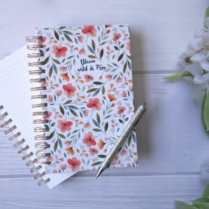 Premium Floral Print Spiral Notebook With Inspirational Hardcover| Botanical Spiral Notebook | Bloom Wild and Free Inspirational Message