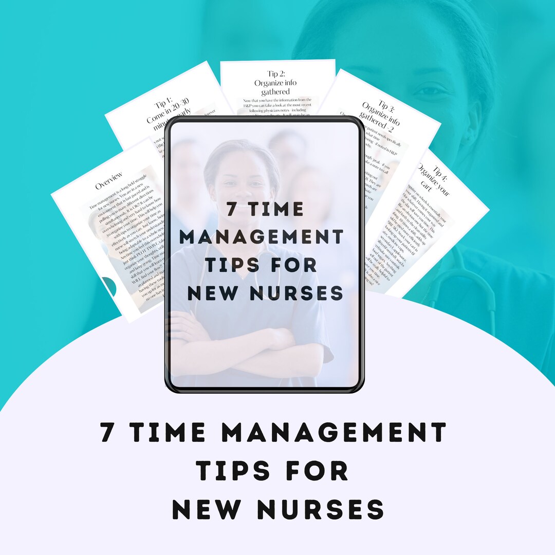 7 Time Management Tips for New Nurses Etsy