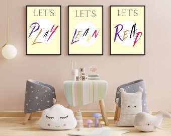 Set of 3 DIGITAL PRINTS, Let's Read, Play, Learn, INSTANT download, Playroom decor, kids wall art, homeschool decor, gift, gender neutral