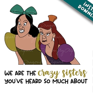 Cinderellas verrückte Schwestern, lustige svg png Datei, SVG nach Farben, Plotterdatei für Bastel, lustige Schwester Clipart, Disneyland Trip png, Tshirt