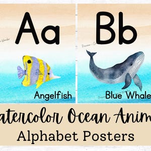May include: Watercolor ocean animal alphabet posters. The posters feature the letters A and B, with illustrations of an angelfish and a blue whale. The background has a watercolor effect with a beach-like color scheme.