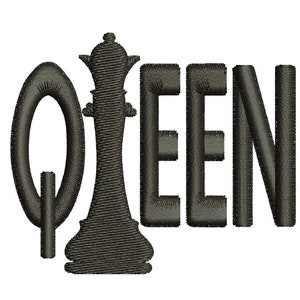 May include: Black and white embroidery design of a chess queen with the word "QUEEN" spelled out next to it.