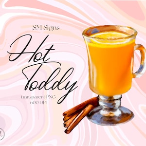 Hot Toddy Cocktail | Digital Download, Cocktail Bar Sign Drawings, Watercolor Clipart Drink Illustration, Wedding Bar, Classic Drink