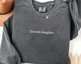 Comfort Colors® Minimalist Favorite Daughter Shirt, Simple Graphic Tee, Funny Gift for Daughter, Daughter Sweater, Trendy Family Outfit