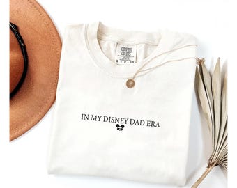 Comfort Colors® In My Disney Dad Era Shirt, Minimalist Disney Dad Tee, Disneyland Dad Sweatshirt, Disney Trip Dad Shirt, Gift for Disney Dad