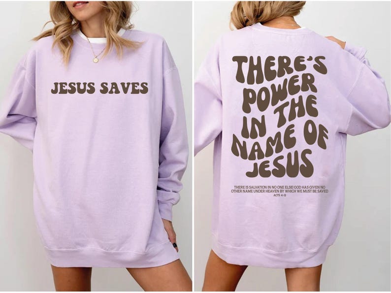 Comfort Colors® There's Power In The Name Of Jesus T-shirt, Trendy Faith Sweatshirt, Jesus Saves Sweatshirt, Jesus Apparel,Christian Sweater image 4