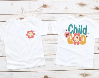 Child of God T-Shirt Kids, Christian Retro Flower Shirt, Faith Based Toddler Tee, Religious Gift Shirt, Cute Jesus Shirt for Kids