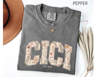 Chemise Cici Est personnalisée Comfort Colors®, chemise Cici à fleurs, t-shirt Cici bohème fleurs sauvages, cadeau Cici personnalisé, chemise grand-mère de l'année Est