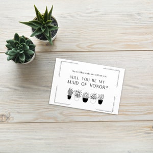 Will You Be My Maid of Honor with Succulents - Invitation