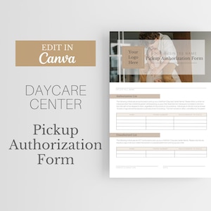 Daycare Center Pickup Authorization Forms, Daycare Center Forms, Daycare Business Paperwork, Daycare Contract, In Home Daycare Center
