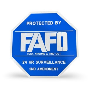 Custom FA/FO Sign