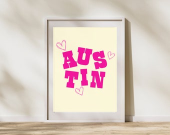 Austin Hot Pink Digital Print | Texas | Trendy Wall Decor | Digital Download