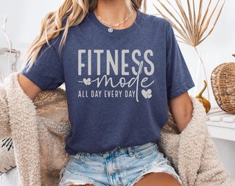 Fitness Mode Shirt - Workout Motivation Tee - Gym Lover Gift - Activewear T-Shirt - Fitness Enthusiast Top - Cute Workout Shirt for Women