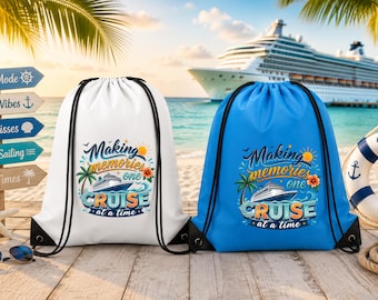 Cruise Drawstring Backpack, Cruise Essentials Bag, Cruise Vacation Backpack, Making Memories One Cruise at a Time, Cruise Gift for Women