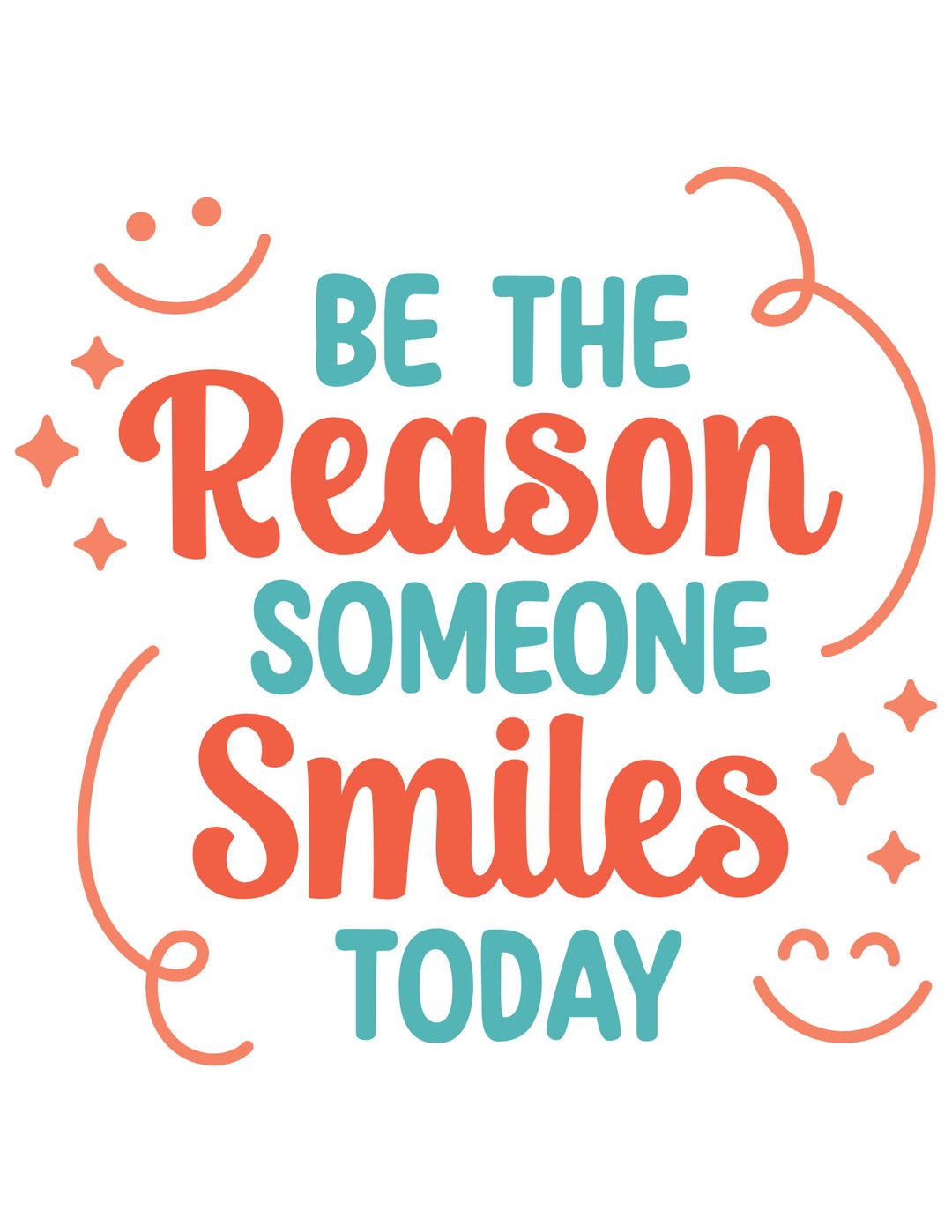 Be the Reason Someone Smiles Today Wall Art, Positive Quotes, Motivational Wall Art, Happy Wall