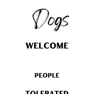 Dogs Welcome People Tolerated, Hanging Wall Sign, Front Door Decor, Dog Owner Sign, Home Decoration Sign, Dog Humor Sign, Dog Lover Gift