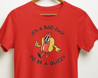 It's A Bad Day To Be A Glizzy Unisex Jersey Short Sleeve Tee, Funny gift, Gift for him, Glizzy shirt, Meme Shirt, Funny, Gen Z, College