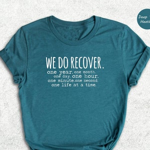 Recovery Shirts, Sober T-shirt, Sobriety Shirt, Mental Health Shirt, Recovery Gifts, Sober Anniversary Shirts Men, Normalize Sobriety