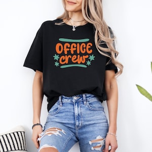 Office Crew Shirt, Front Office Staff Shirt, Coworker Shirt, Administrative Assistant Shirt, School Secretary Shirt, Front Office Shirt