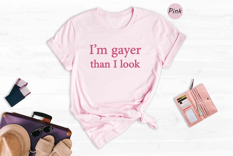 I'm Gayer Than I Look Shirt, Funny Gay Pride Shirt, 90s Baby Shirt, Pride Baby Shirt, Lgbt Shirt, Baby Shirt, Queer Shirt, Bisexual Pride Bild 5