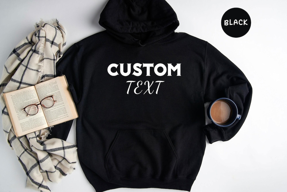 Your Text Here Hoodie, Custom Text Hoodie, Hoodies For Women, Custom Hoodie, Personalized Hoodie Livingtee