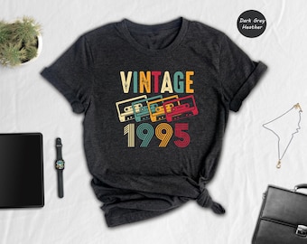 Vintage 1995 Shirt, 31th Birthday Shirt, Vintage 31 Years Shirt, 31th Birthday Gift, 31th Birthday Party Shirt, 31th Birthday Friend Shirt