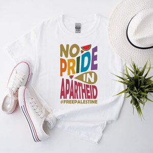 No Pride In Apartheid Shirt, Free Palestine Shirt, Activist Gift, Palestine Watermelon Shirt, Palestine Pride Shirt, Support Palestine Shirt