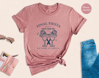 Final Fiesta Bachelorette Party Shirts, Personalized Final Fiesta Bach Party Shirts, Custom Final Fiesta Bridal Party Shirts, Fiesta Bride