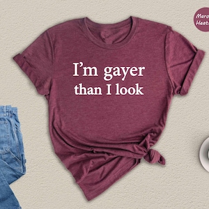 I'm Gayer Than I Look Shirt, Funny Gay Pride Shirt, 90s Baby Shirt, Pride Baby Shirt, Lgbt Shirt, Baby Shirt, Queer Shirt, Bisexual Pride Bild 6