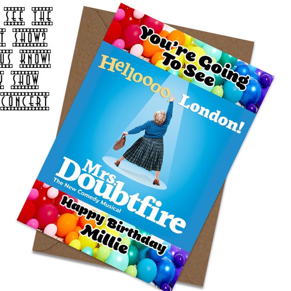 You're Going To See Theatre Concert Mrs Doubtfire Novelty Birthday Card Personlaised Gift Card