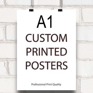 Custom A1 Poster Printing: High-Resolution Glossy, Matte, Satin