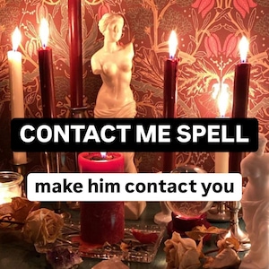 COMMUNICATION SPELL RITUAL| Make him Contact You Spell  | Make him Text/Call You | Contact me spell | Ex Back Spell | Call Me Text Me