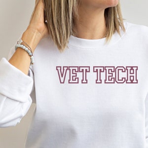 VET Tech Sweatshirt, Vet Tech Gifts, Veterinarian Sweat Shirt,  Vet Crewneck,  Future Vet Tech, Vet Assistant, Vet Nurse, Gift for Vet Tech