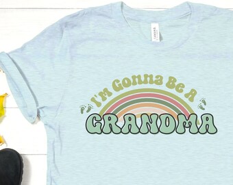 Pregnancy Announcement Grandma Shirt, Im Gonna Be a Grandma, New Grandma Shirt, Baby Announcement Shirt, Pregnancy Announcement Grandparents