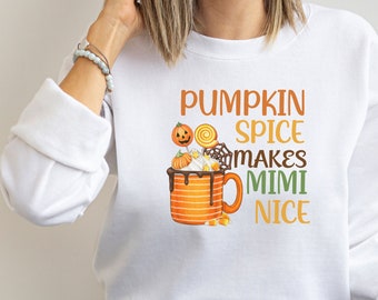 Funny Pumpkin Spice Mimi Sweatshirt | Fall Sweater for Mimi, Halloween Thanksgiving Sweat shirt for Mimi | Pumpkin Spice Latte Lover Shirt