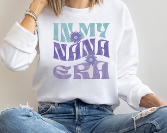 In My Nana Era Sweatshirt: Personalized Grandkids Names Gift