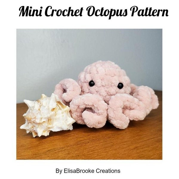 CROCHET PATTERN: Crochet Octopus, Sea Creature Plush, Crochet Octopus for beginners, Amigurumi Octopus, Downloadable Crochet Pattern PDF