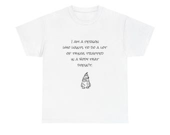 Inspirational Quote Unisex Tee, Body Positivity T-Shirt