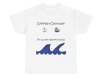 Coffee and Cruising, uniseks T-shirt, Happy Place-strandshirt