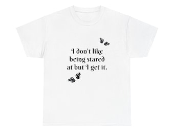 Camiseta "No me gusta que me miren", ropa humorística