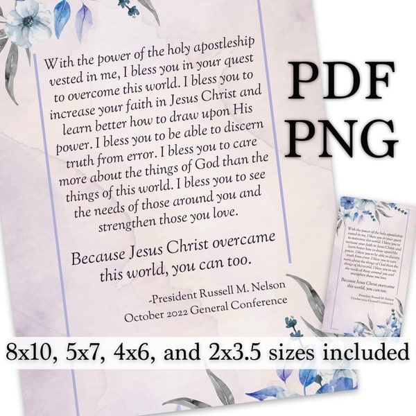 DIGITAL DOWNLOAD - Printable October 2022 General Conference Quote - Russell M Nelson - Apostolic Blessing