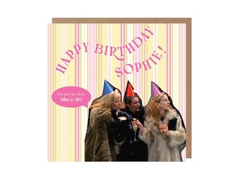 Sex and the City Birthday Card - Personalized Bday Card