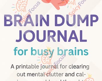 Brain Dump Journal for Busy Brains