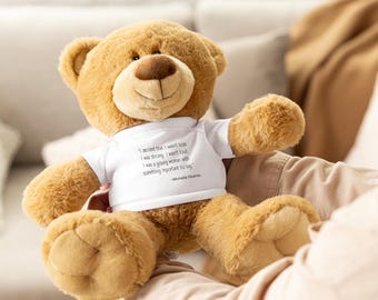 Inspirational Quote Teddy bear