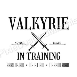 Valkyrie in Training SVG/PNG, A Court of Silver Flames, ACOSF, Ataraxia, Nesta, Valkyrie