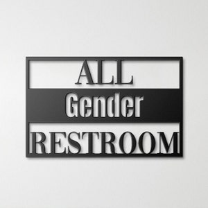 All Gender Restroom Metal Sign, All Inclusive Bathroom, Unisex Washroom Sign