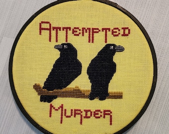 Attempted Murder Cross Stitch Pattern