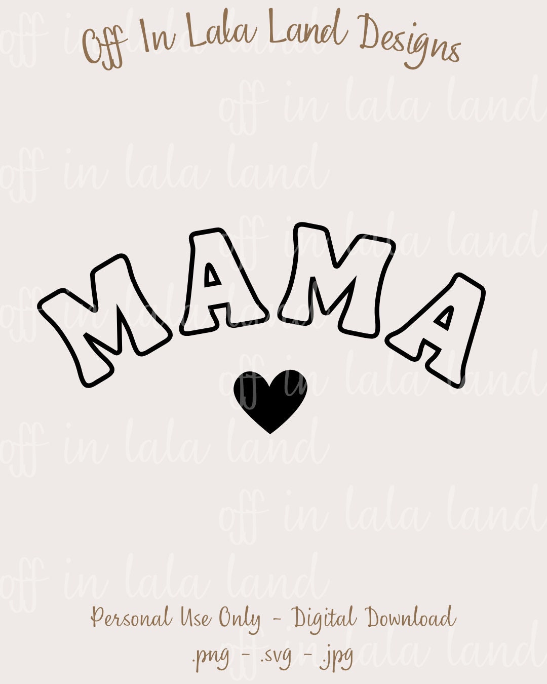 Mama Heart Valentines Day -personal Use Only - PNG - SVG - JPG ...